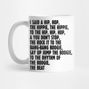 I Said A Hip Hop Mug